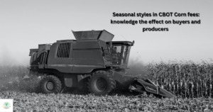 Seasonal styles in CBOT Corn fees: knowledge the effect on buyers and producers